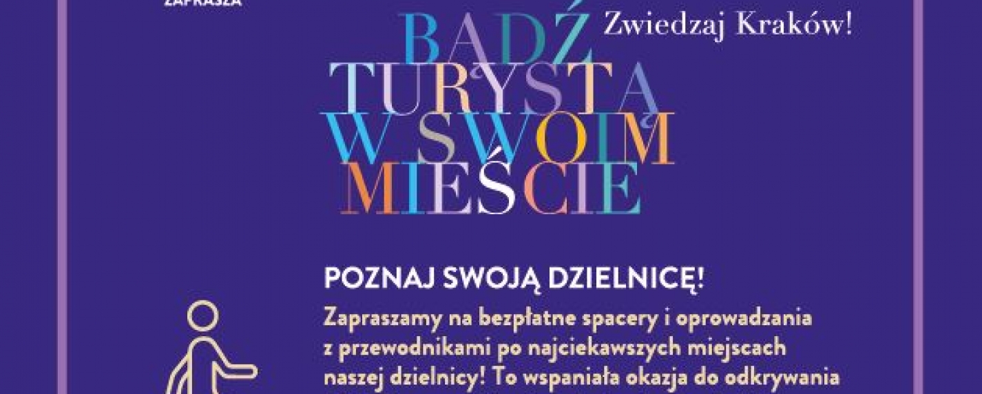 Bądź turystą w swoim mieście