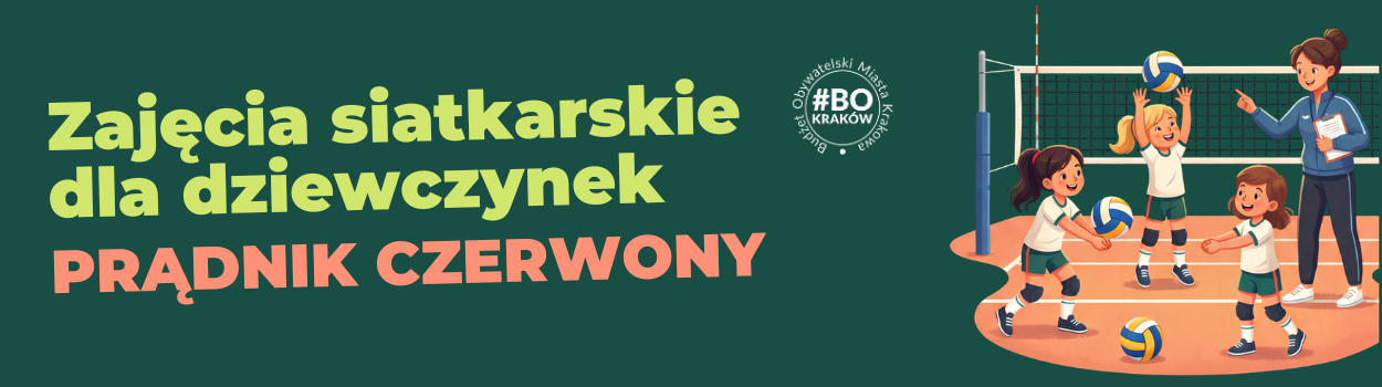 Siatkówka na Prądniku Czerwonym! Zajęcia i turnieje dla dziewczynek